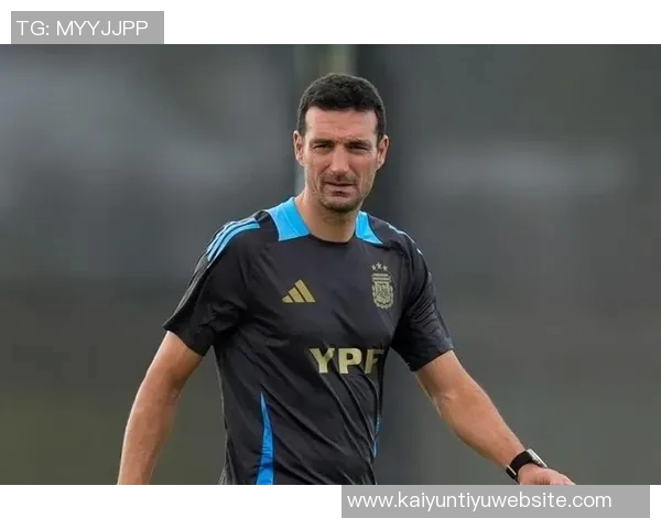 斯卡洛尼透露不让梅西出场是为了保护他希望他能在下场比赛中复出